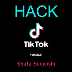 Album HACK (TikTok version) oleh 末吉秀太