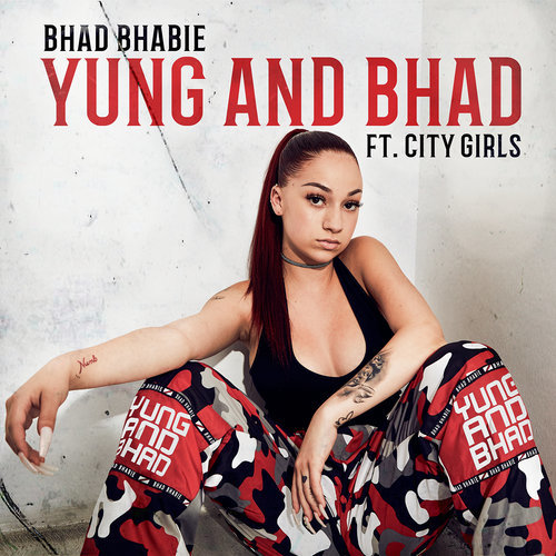 Yung and Bhad (feat. City Girls) (Explicit)