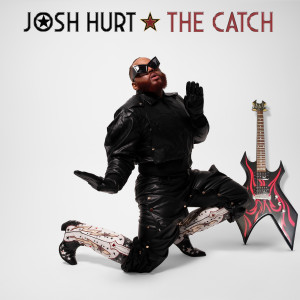 Album The Catch from Josh Hurt