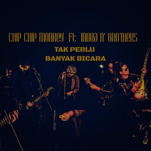 Listen to Tak Perlu Banyak Bicara song with lyrics from Chip Artristan