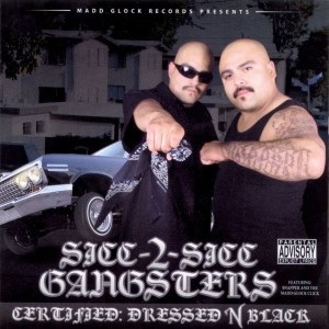 อัลบัม Certified: Dressed N Black ศิลปิน Sicc 2 Sicc Gangsters