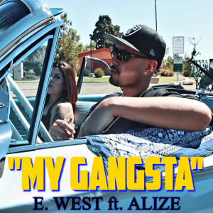 Album My Gangsta from E. West
