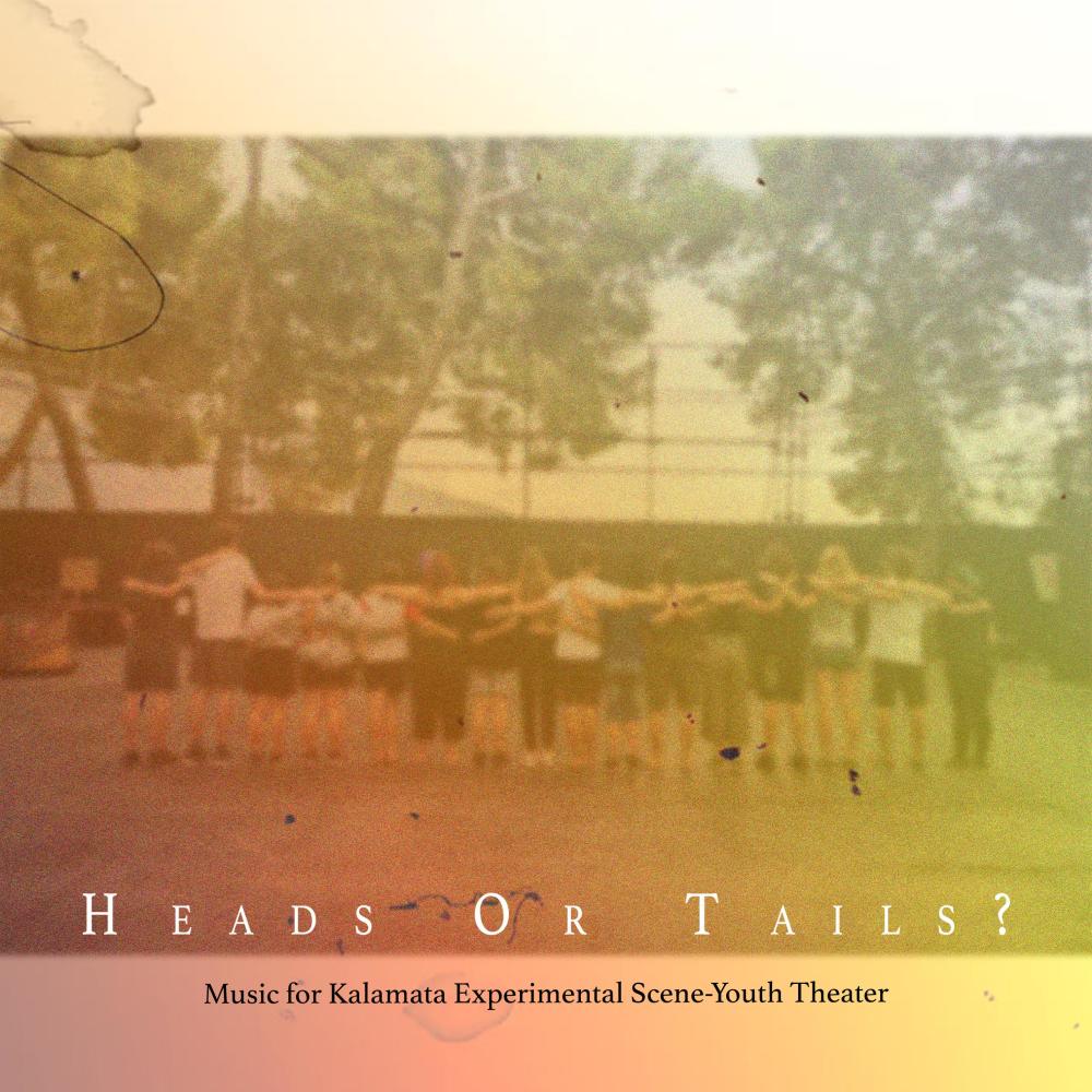 Heads or Tails? (Music for Kalamata Experimental Scene - Youth Theater)