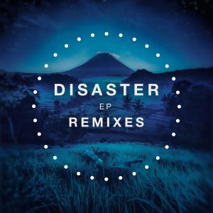Album Disaster (Remixes) from Various Artists
