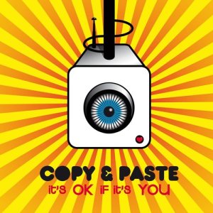 Copy & Paste的專輯It's Ok If It's You