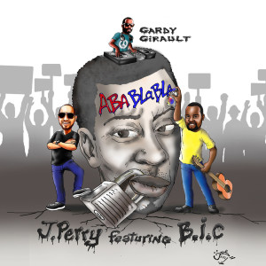Album Aba Blabla (feat. Bic & Gardy Girault) from JPERRY