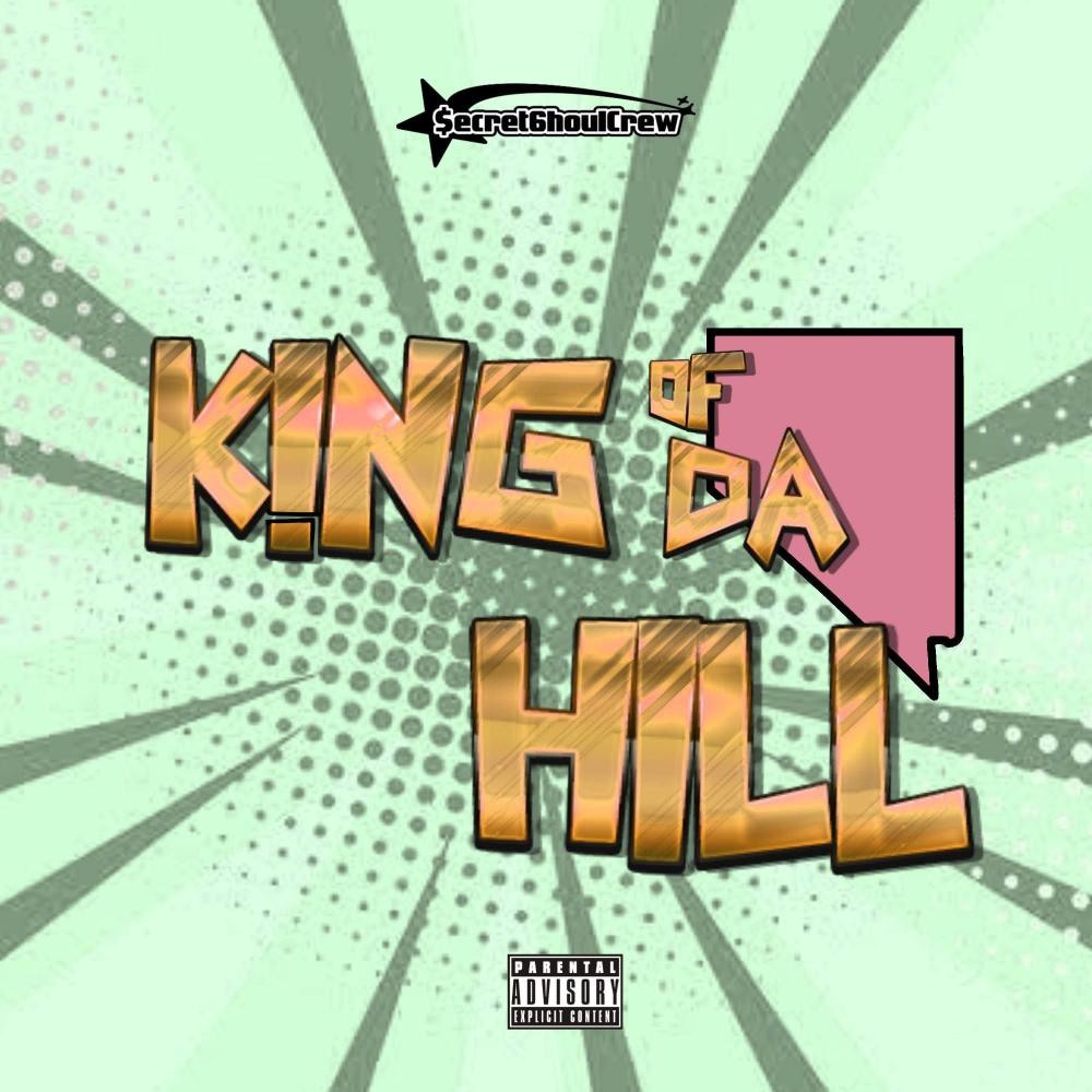 K!NG OF DA HILL (Explicit)