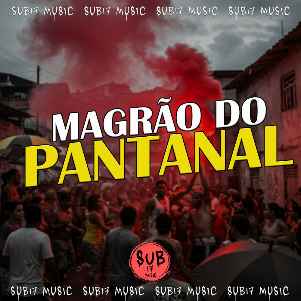 MAGRÃO DO PANTANAL (Explicit)