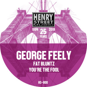 ดาวน์โหลดและฟังเพลง You're The Fool พร้อมเนื้อเพลงจาก George Feely