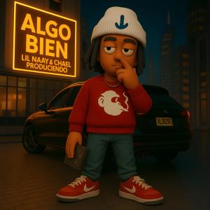 Lil Naay的專輯ALGO BIEN