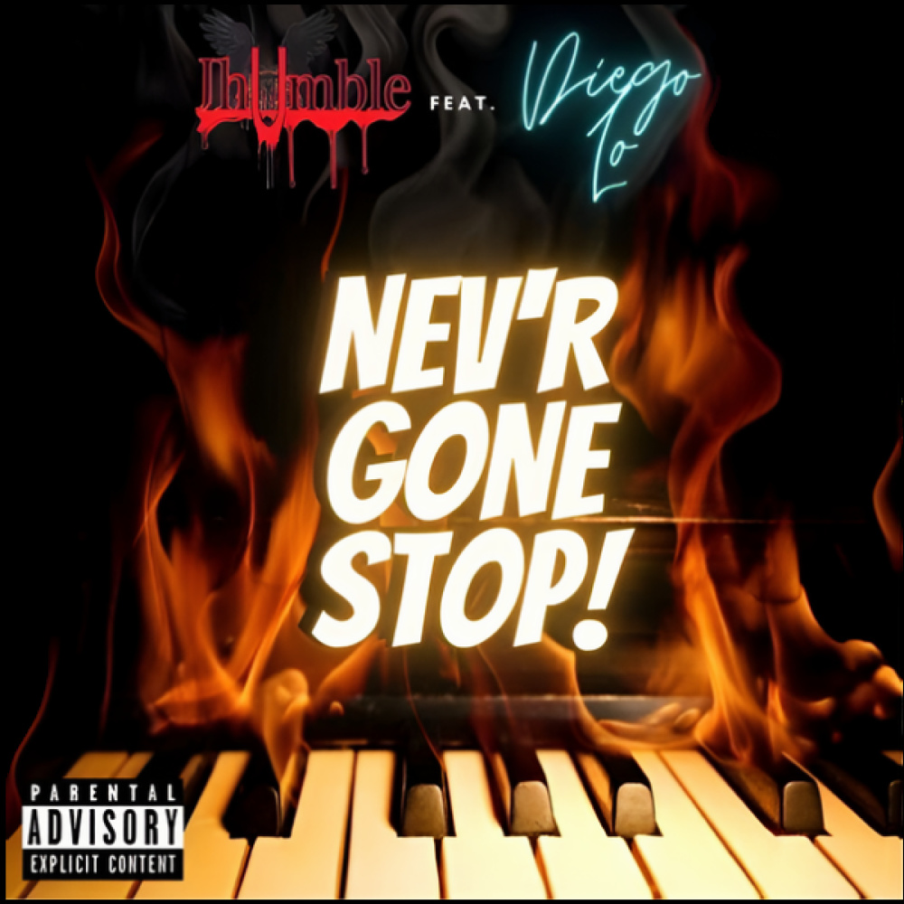 Nev'r Gone Stop (Explicit)