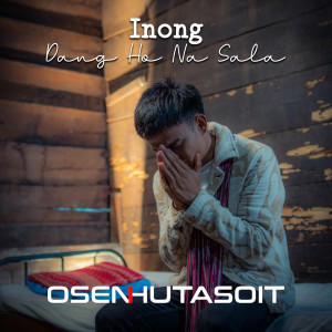Album Inong Dang Ho Na Sala from Osen Hutasoit