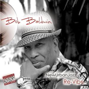 ดาวน์โหลดและฟังเพลง Get a Little (Jazz in Yo Ear) พร้อมเนื้อเพลงจาก Bob Baldwin