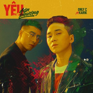 收听Only C的Yêu Đơn Phương (Explicit)歌词歌曲