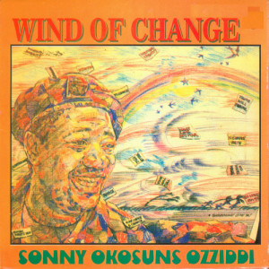 收聽Sonny Okosuns Ozziddi的Wind Of Change歌詞歌曲