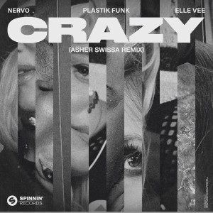 Plastik Funk的專輯Crazy (ASHER SWISSA Remix)