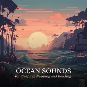 Album Ocean Sounds for Sleeping, Napping and Reading from Ocean Sounds