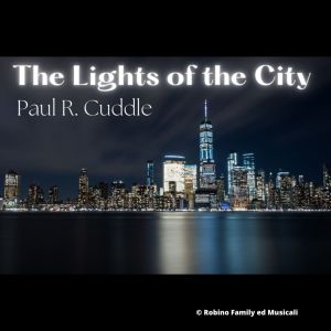 Album The Lights of the City from Paul R. Cuddle