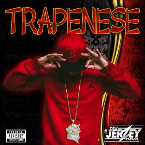 收聽Nu Jerzey Devil的Trapenese (Explicit)歌詞歌曲