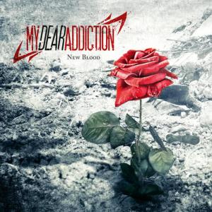收聽My Dear Addiction的New Blood歌詞歌曲