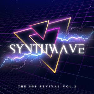 Album Synthwave (The 80s Revival Vol. 2) oleh Various