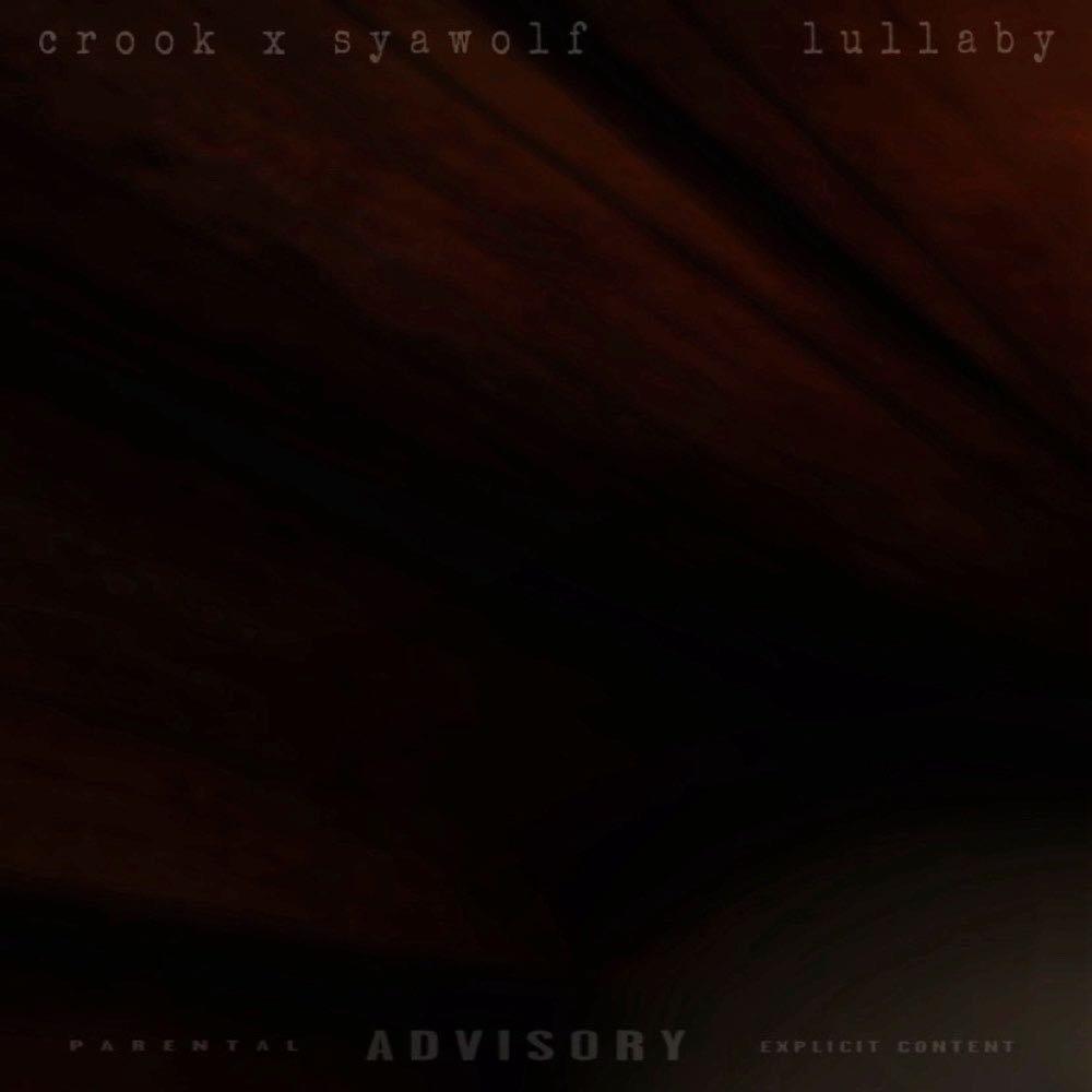 Lullaby (feat. Syawolf) (Explicit)