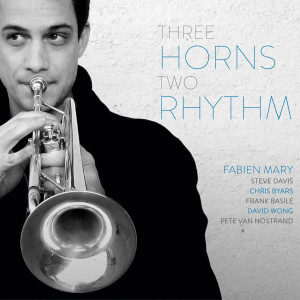Album Three Horns Two Rhythm from Fabien Mary