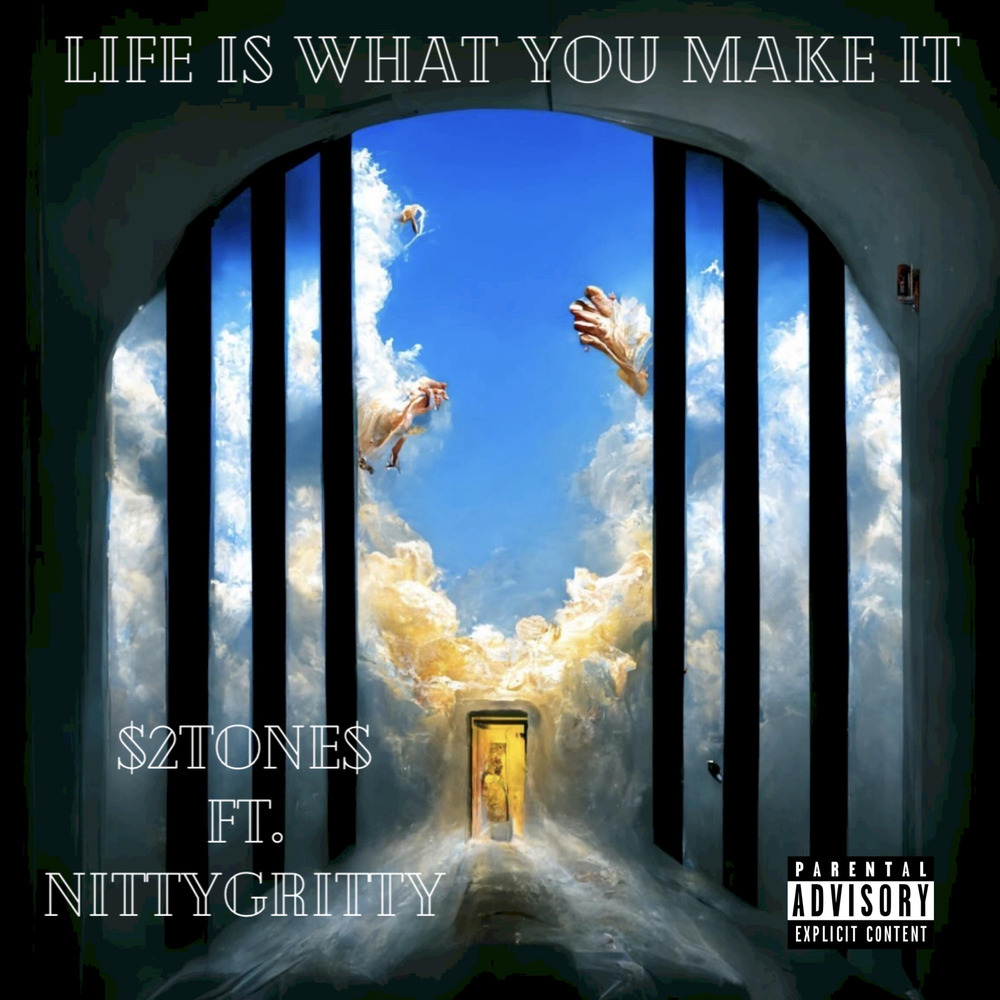 Life Is What You Make It (Explicit)