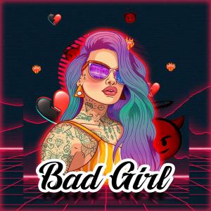 Dengarkan lagu Bad Girl (Explicit) nyanyian AJKing dengan lirik