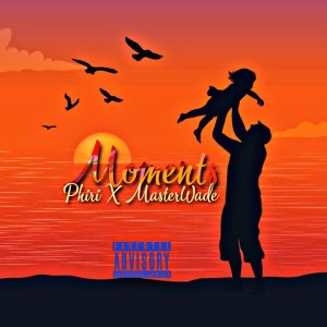 Phiri的專輯Moments (Radio Edit) (Explicit)