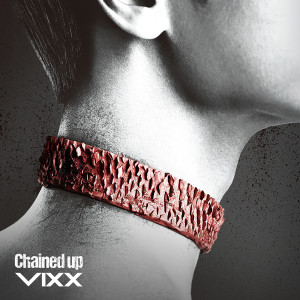 Album Chained Up oleh VIXX