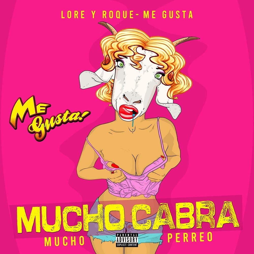 Mucho Cabra, Mucho Perreo (Explicit)