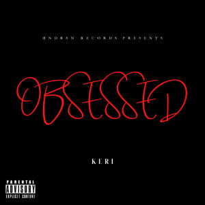 Album Obsessed (Explicit) from Keri
