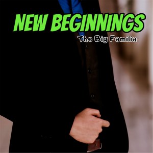 อัลบัม New Beginnings ศิลปิน The Big Familia