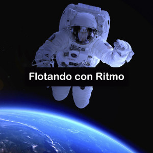 Various的專輯Flotando con Ritmo (Explicit)