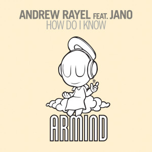收听Andrew Rayel的How Do I Know (Radio Edit)歌词歌曲