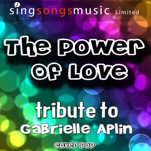 ดาวน์โหลดและฟังเพลง The Power of Love (Tribute to Gabrielle Aplin) พร้อมเนื้อเพลงจาก Cover Pop