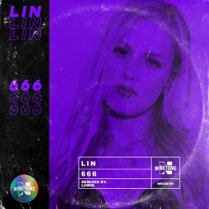 ดาวน์โหลดและฟังเพลง 666 (LOWIN Remix) พร้อมเนื้อเพลงจาก LIN