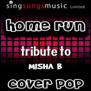 ดาวน์โหลดและฟังเพลง Home Run (Tribute) พร้อมเนื้อเพลงจาก Cover Pop