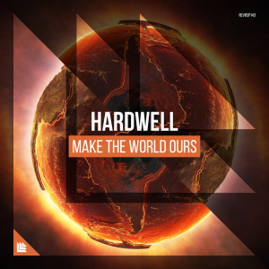 收聽Hardwell的Make The World Ours (Original Mix)歌詞歌曲