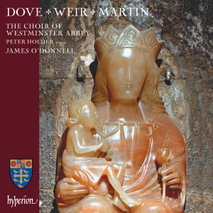 The Choir of Westminster Abbey的專輯Judith Weir, Jonathan Dove & Matthew Martin: Choral Works