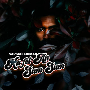 Album Ka Fèt an Sum Sum (Explicit) from Varsko Kidman