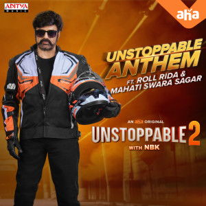 Album Unstoppable Anthem (From "Unstoppable 2") from Mahathi Swara Sagar