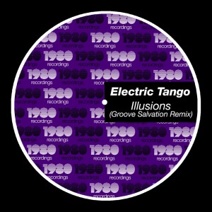 Album Illusion (Groove Salvation Remix) from Electric Tango