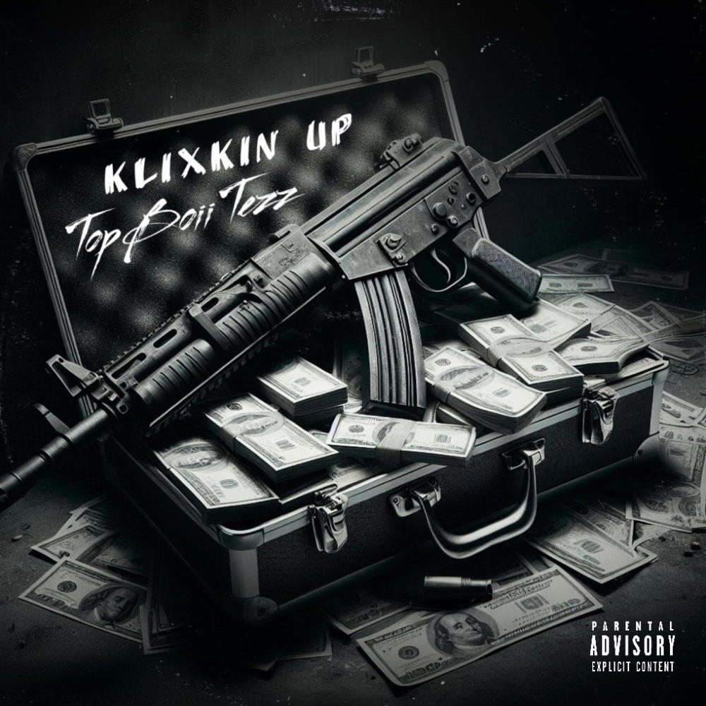 Klixkin up (Freestyle) (Explicit)
