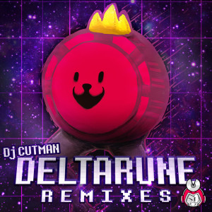 Album Deltarune Remixes from Dj CUTMAN