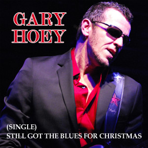 Album Still Got the Blues for Christmas from Gary Hoey