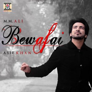 收聽M.M. Ali的Bewafai歌詞歌曲
