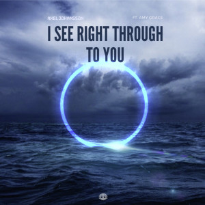 I See Right Through To You dari Axel Johansson