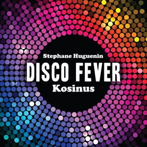 Stephane Huguenin的專輯Disco Fever